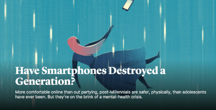 Have smartphones destroyed a generation summary