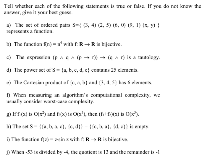 Answer questions determine whether statement true both